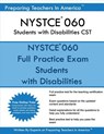 NYSTCE 060 Students with Disabilities CST: NYSTCE 060 Students with Disabilities - Preparing Teachers in America - 9781539500650