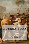 Guerra Y Paz (Spanish Edition) - Leon Tolstoi - 9781539504825