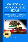 California Notary Public Exam - Angelo Tropea - 9781539554646