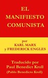 El Manifiesto Comunista - Frederick Engels - 9781539590019
