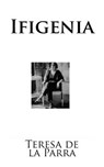 Ifigenia - Teresa De La Parra - 9781539728993