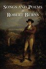The Songs and Poems of Robert Burns - Robert Burns - 9781539766537