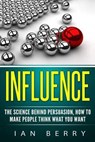 Influence - BERRY,  Ian - 9781539787372