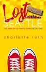 Lost in Seattle - Charlotte Roth - 9781539988007