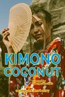 Kimono Coconut - George Saoulidis - 9781540105172