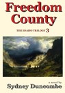 Freedom County - Sydney Duncombe - 9781540134530