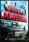 Writers on Writing Vol.2 - Brian Hodge ; James Everington ; Mark Allan Gunnells ; Lucy A. Snyder ; Daniel I. Russell ; Theresa Derwin ; Paul Kane ; Jonathan Winn - 9781540179173