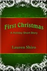 First Christmas - Lauren Shiro - 9781540192134