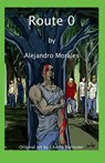 Route 0 - Alejandro Morales - 9781540194817