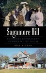 Sagamore Hill - Bill Bleyer - 9781540200235