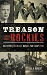 Treason in the Rockies - Paul N Herbert - 9781540201164