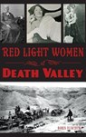 Red Light Women of Death Valley - Robin Flinchum - 9781540202048