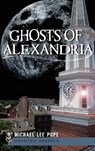 Ghosts of Alexandria - Michael Lee Pope - 9781540224286