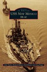 USS New Mexico BB-40 - John Taylor - 9781540227324