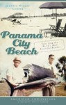 Panama City Beach: Tales from the World's Most Beautiful Beaches - Jeannie Weller Cooper - 9781540229632
