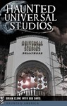 Haunted Universal Studios - Brian Clune - 9781540236135