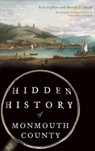 Hidden History of Monmouth County - Rick Geffken - 9781540240071