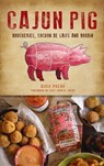 Cajun Pig - Dixie Poche - 9781540245304