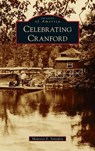 Celebrating Cranford - Maureen E Strazdon - 9781540249418