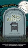 Ghostly Tales of Hotels and Getaways of New Mexico - Shelli Timmons - 9781540252241