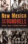 New Mexico Scoundrels - Donna Blake Birchell - 9781540263308
