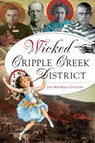 Wicked Cripple Creek District - Jan MacKell Collins - 9781540264923
