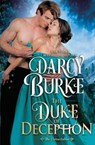 The Duke of Deception - BURKE,  Darcy - 9781540304865
