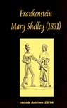 Frankenstein Mary Shelley (1831) - ADRIAN,  Iacob - 9781540477644