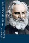 Tales of A Wayside Inn - Henry Wadsworth Longfellow - 9781540530417