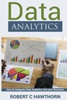 Data Analytics - HAWTHORN,  Robert C. - 9781540551771