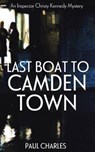 Last Boat to Camden Town - CHARLES,  Paul - 9781540555809