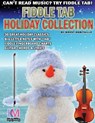 Fiddle Tab - Holiday Collection: 30 Holiday Classics for Easy Violin - Brent C. Robitaille - 9781540626653