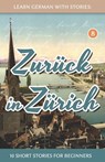 Learn German With Stories - Andre Klein - 9781540692924