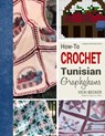 How-To Crochet Tunisian Graphghans - Vicki Becker - 9781540757241