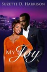 My Joy - HARRISON,  Suzette D. - 9781540787118