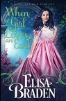 When a Girl Loves an Earl - Elisa Braden - 9781540879677