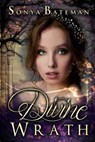 Divine Wrath - BATEMAN,  Sonya - 9781540882967