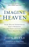Imagine Heaven - John Burke - 9781540901828