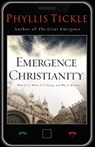 Emergence Christianity - Phyllis Tickle - 9781540901965