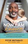 Now I Am Known - Peter Mutabazi - 9781540902238