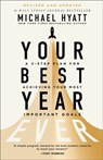 Your Best Year Ever - Michael Hyatt - 9781540903969