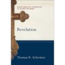 Revelation - Thomas R. Schreiner ; Robert Yarbrough ; Joshua Jipp - 9781540960504