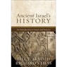 Ancient Israel's History: An Introduction to Issues and Sources - Bill T. Arnold - 9781540960948