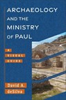 Archaeology and the Ministry of Paul: A Visual Guide - David A. deSilva - 9781540960955