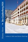 Der Zauberberg 1924: Gekürzt 2016 von Dieter Hattrup - Dieter Hattrup - 9781541071889