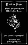 Primitive Physic: An Easy And Natural Method of Curing Most Diseases - WARWICK,  Tarl - 9781541089273
