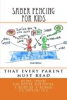 Saber Fencing for Kids 2nd Edition: that every parent must read - Oleg Tretyak - 9781541241985