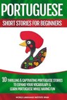 Portuguese Short Stories for Beginners - World Language Institute Spain - 9781541261549