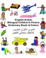 English-Arabic Bilingual Children's Picture Dictionary Book of Colors - Kevin Carlson - 9781541285231