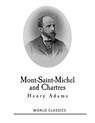 Mont-Saint-Michel and Chartres - ADAMS,  Henry - 9781541294080